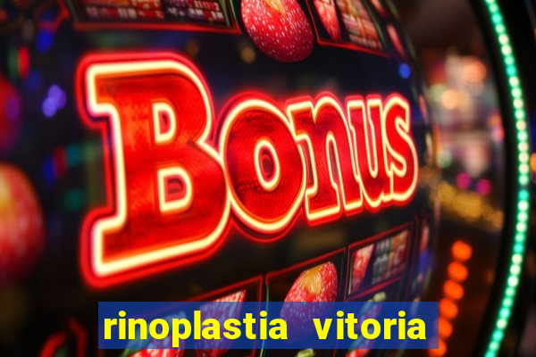 rinoplastia vitoria da conquista